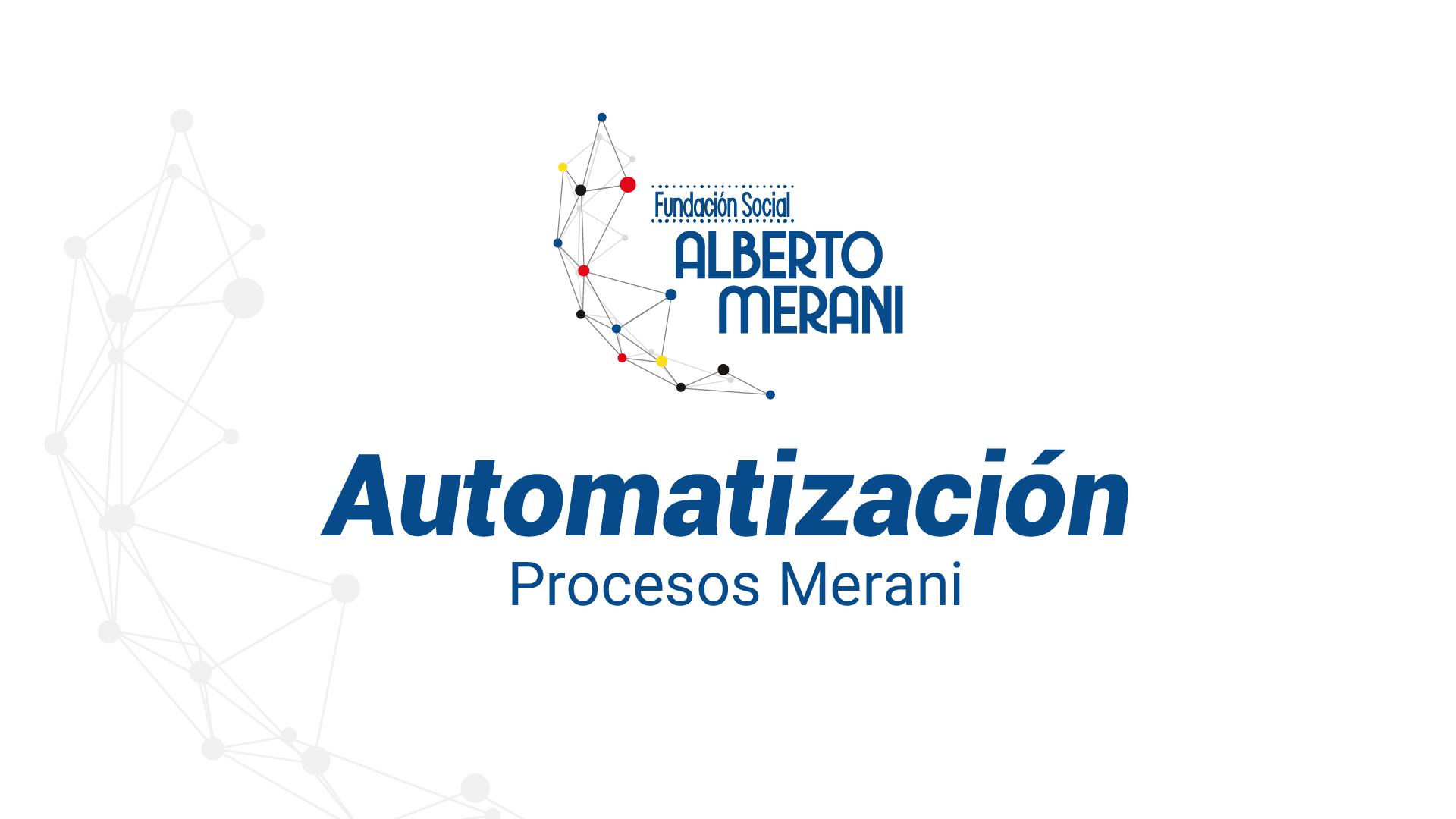 Automatización de Procesos Merani